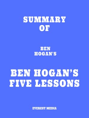 cover image of Summary of Ben Hogan's Ben Hogan's Five Lessons